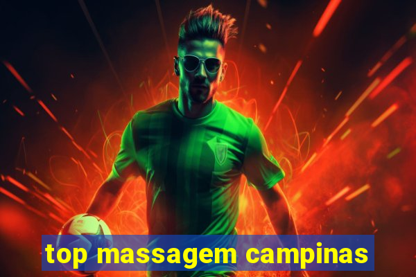 top massagem campinas